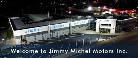 Jimmy michel motors - Check out the global incentives on various models of Ford Car, truck or SUV at Jimmy Michel Motors Inc. For more information, visit or contact us today! Skip to main content. Sales: (417) 815-3268; Service: (417) 815-0609; Parts: (417) 815-3235; 555 South Elliott Avenue Directions Aurora, MO 65605. Home; New